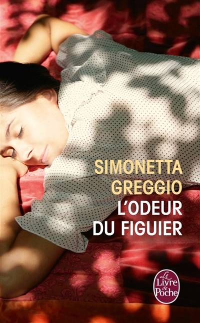 L'odeur du figuier | Simonetta Greggio