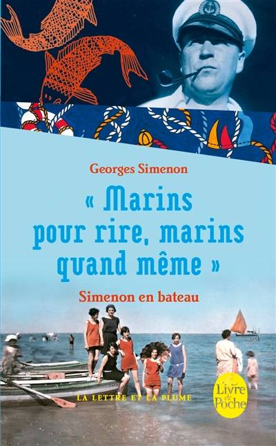 Marins pour rire, marins quand même : Simenon en bateau | Georges Simenon, Benoit Denis