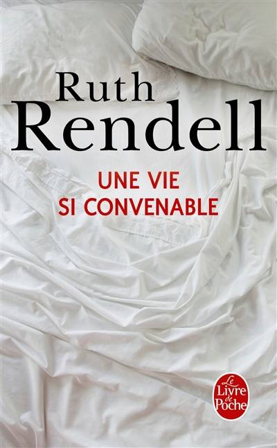 Une vie si convenable | Ruth Rendell, Johan-Frederik Hel-Guedj