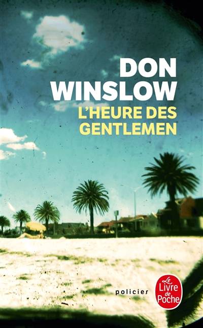 L'heure des gentlemen | Don Winslow, Frank Reichert