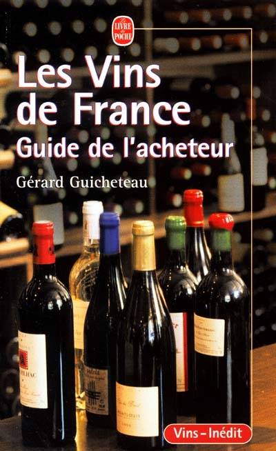 Les vins de France : guide de l'acheteur | Gerard Guicheteau