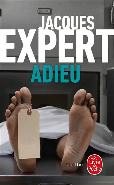 Adieu | Jacques Expert