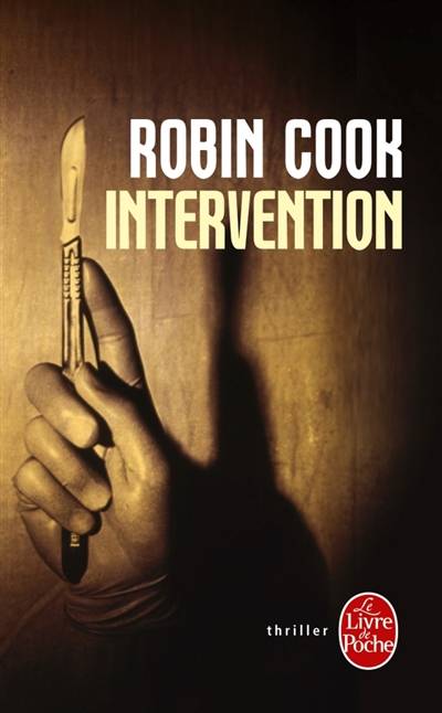 Intervention | Robin Cook, Pierre Reignier