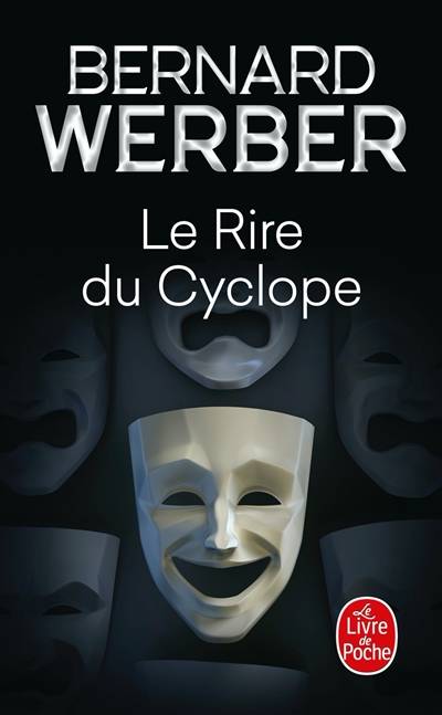 Le rire du cyclope | Bernard Werber