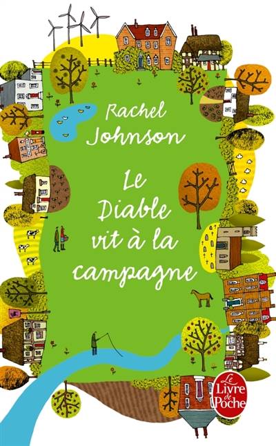 Le diable vit à la campagne | Rachel Johnson, Daphné Bernard, Henri Bernard