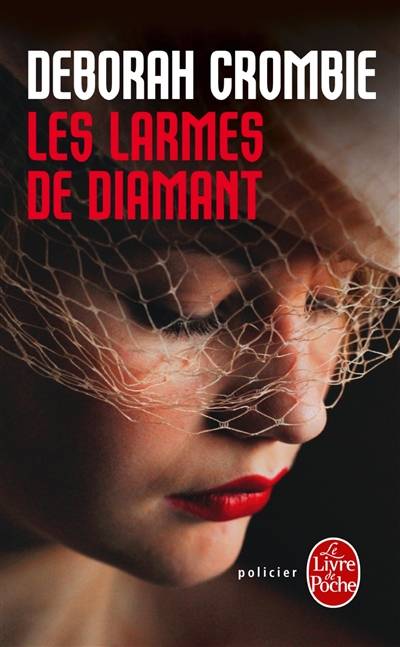 Les larmes de diamant | Deborah Crombie, Nicole Hibert