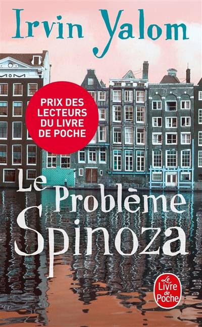 Le problème Spinoza | Irvin D. Yalom, Sylvette Gleize