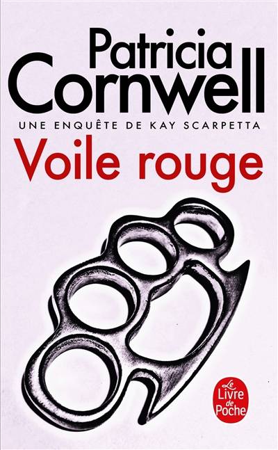 Une enquête de Kay Scarpetta. Voile rouge | Patricia Cornwell, Andrea H. Japp