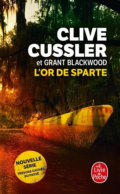 L'or de Sparte | Clive Cussler, Grant Blackwood, François Vidonne