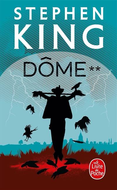 Dôme. Vol. 2 | Stephen King, William Olivier Desmond