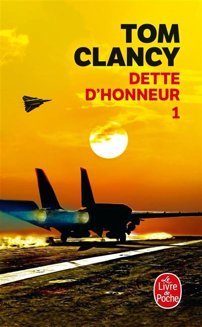 Dette d'honneur. Vol. 1 | Tom Clancy