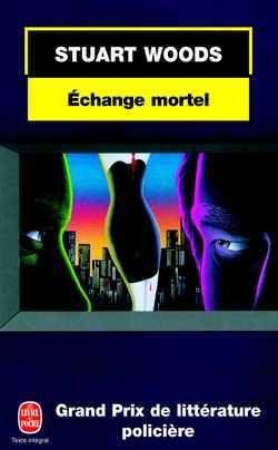 Echange mortel | Stuart Woods, Gérard de Chergé