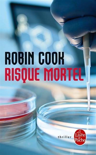 Risque mortel | Robin Cook, Bernard Ferry