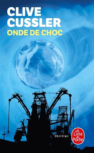 Onde de choc | Clive Cussler, Claudie Langlois-Chassaignon