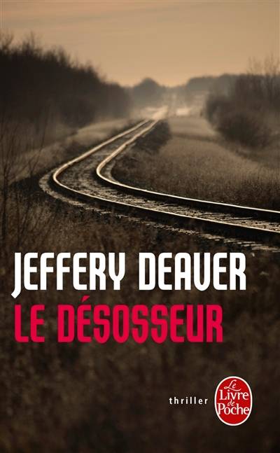 Le désosseur | Jeffery Deaver, Pierre Girard