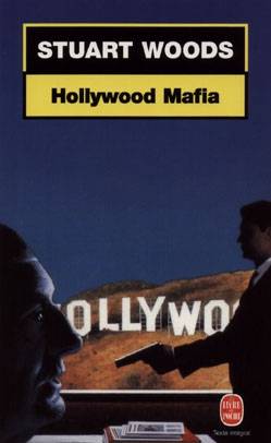 Hollywood mafia | Stuart Woods, Gérard de Chergé