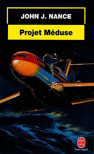 Projet Méduse | John J. Nance, Bernard Cohen