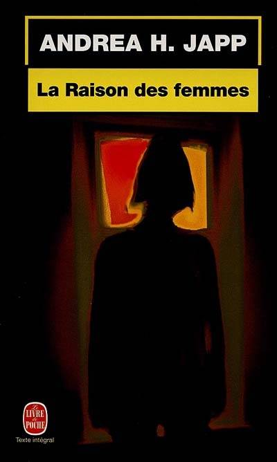 La raison des femmes | Andrea H. Japp