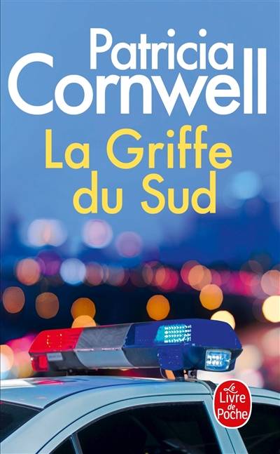 La griffe du Sud | Patricia Cornwell, Jean Esch