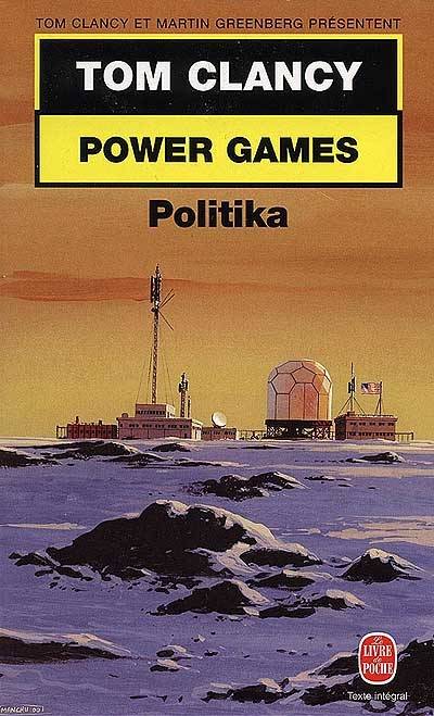 Power games. Vol. 1. Politika | Tom Clancy, Jean Bonnefoy