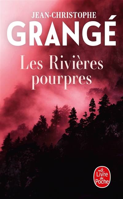 Les rivières pourpres | Jean-Christophe Grangé