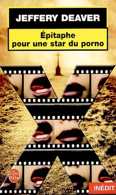 Epitaphe pour une star du porno | Jeffery Deaver, Jean-Bernard Piat