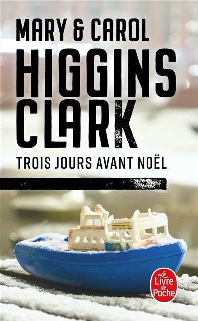 Trois jours avant Noël | Mary Higgins Clark, Carol Higgins Clark, Anne Damour