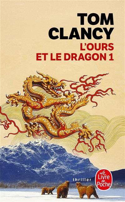 L'ours et le dragon. Vol. 1 | Tom Clancy, Jean Bonnefoy