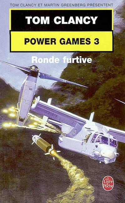 Power games. Vol. 3. Ronde furtive | Tom Clancy, Jean Bonnefoy