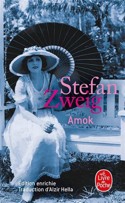 Amok ou Le fou de Malaisie | Stefan Zweig, Brigitte Vergne Cain-Devinoy, Gérard Rudent, Romain Rolland, Alzir Hella, Olivier Bournac