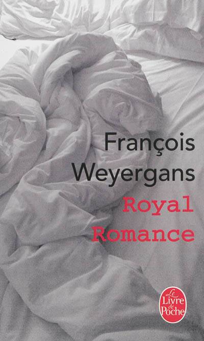 Royal romance | François Weyergans