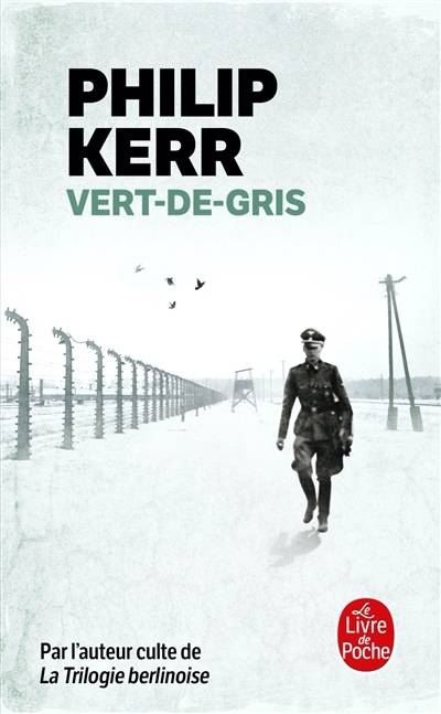 Vert-de-gris | Philip Kerr, Philippe Bonnet