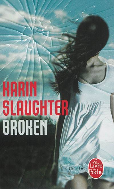 Broken | Karin Slaughter, Bernard Ferry