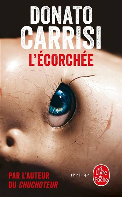 L'écorchée | Donato Carrisi, Anaïs Bouteille-Bokobza