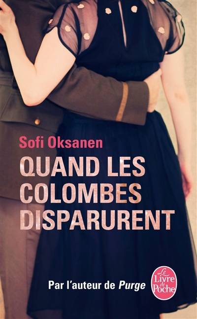 Quand les colombes disparurent | Sofi Oksanen, Sebastien Cagnoli