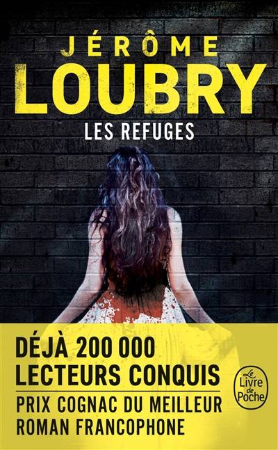 Les refuges | Jérôme Loubry