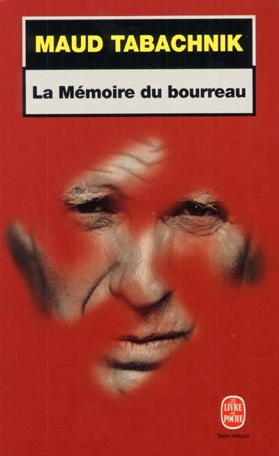 La mémoire du bourreau | Maud Tabachnik