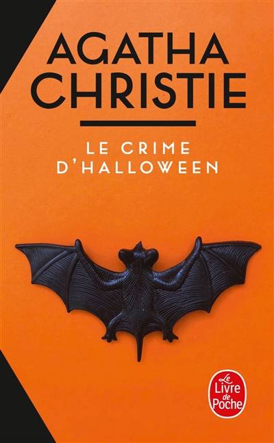 Le crime d'Halloween : la fête du potiron | Agatha Christie, Janine Lévy