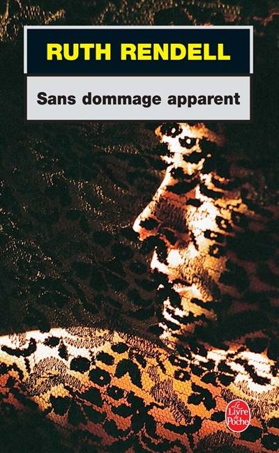 Sans dommage apparent | Ruth Rendell, Aline Weill