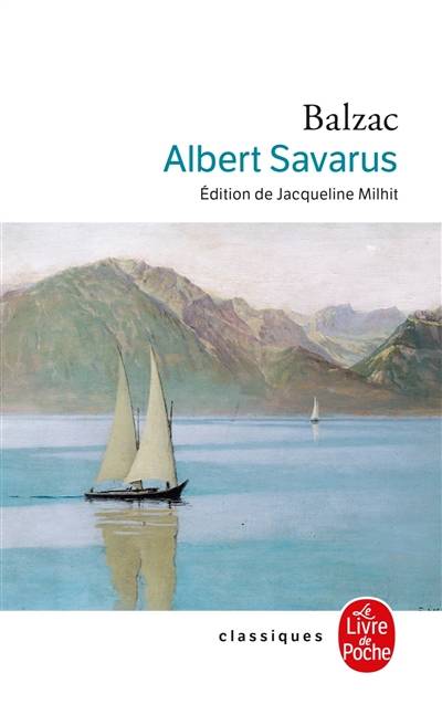 Albert Savarus | Honore de Balzac, Jacqueline Milhit, Jacqueline Milhit