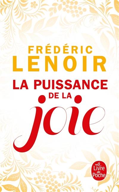 La puissance de la joie | Frédéric Lenoir