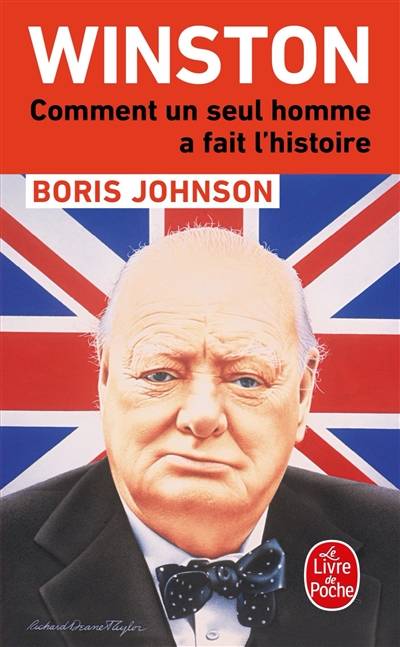 Winston : comment un seul homme a fait l'histoire | Boris Johnson, Cécile Dutheil de La Rochère