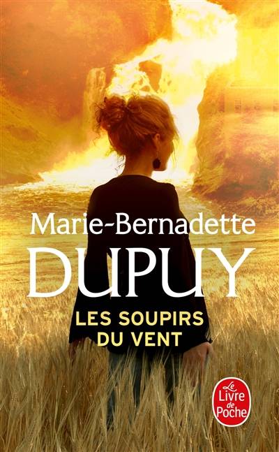 L'orpheline des neiges. Vol. 3. Les soupirs du vent | Marie-Bernadette Dupuy