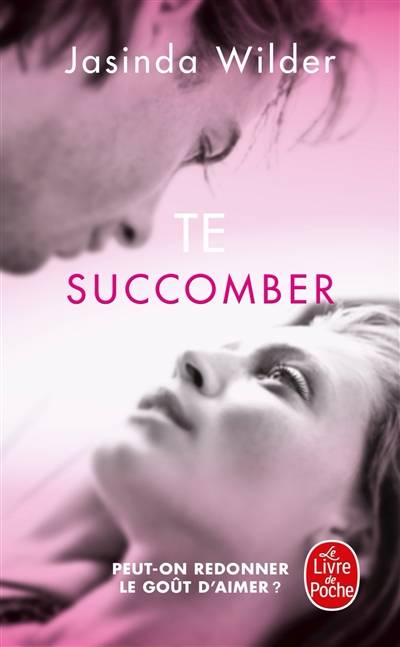 Te succomber | Jasinda Wilder, Anna Souillac