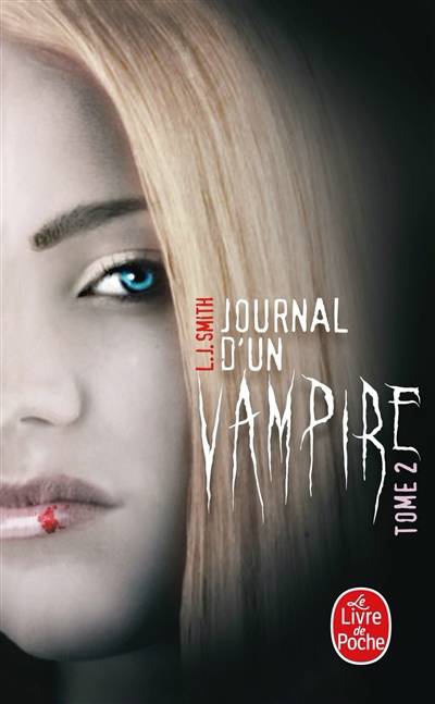 Journal d'un vampire. Vol. 2 | L.J. Smith, Isabelle Tolila