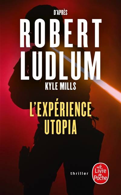 L'expérience Utopia | Kyle Mills, Robert Ludlum, Alexandre Guégan