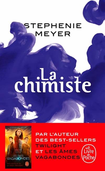 La chimiste | Stephenie Meyer, Dominique Defert, Carole Delporte