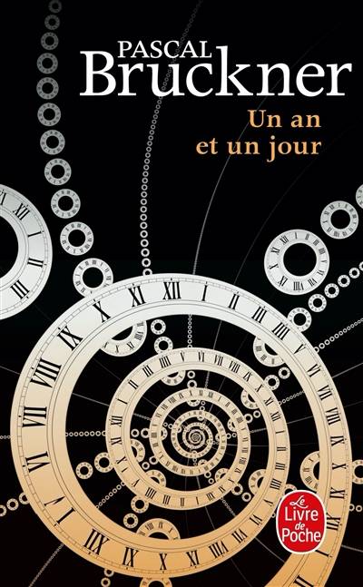 Un an et un jour | Pascal Bruckner