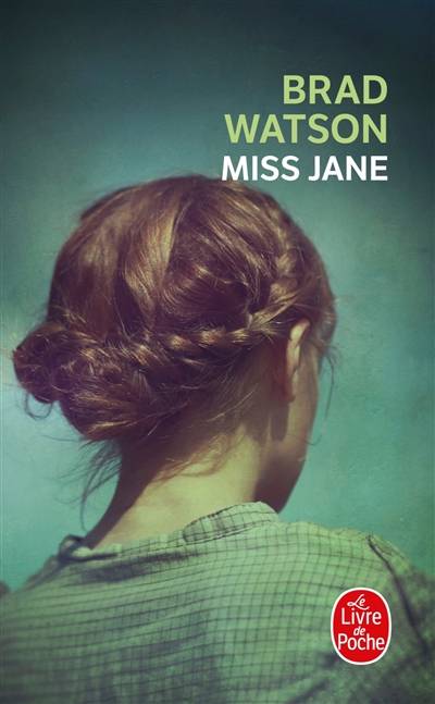 Miss Jane | Brad Watson, Marc Amfreville