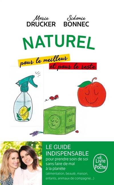 Naturel pour le meilleur et pour le reste | Sidonie Bonnec, Marie Drucker, Anne Boudard